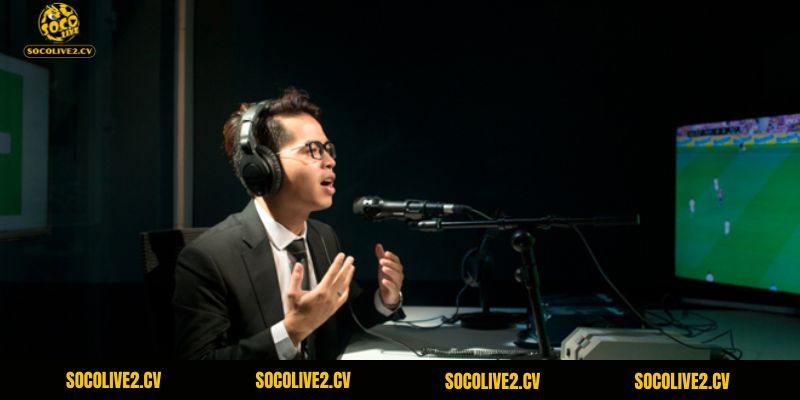 Đội ngũ BLV chuyên nghiệp, hài hước nâng tầm cảm xúc bóng đá